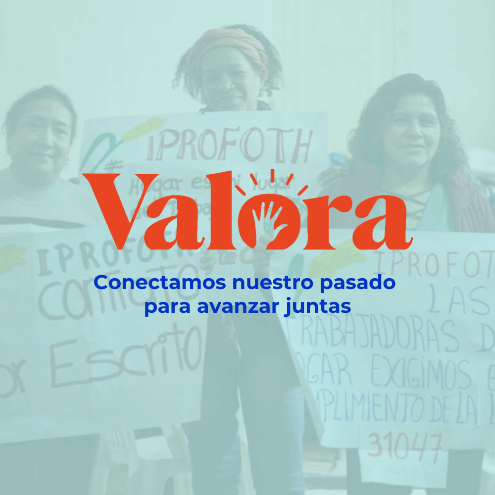 VALORA: Conectamos nuestro pasado para avanzar juntas
