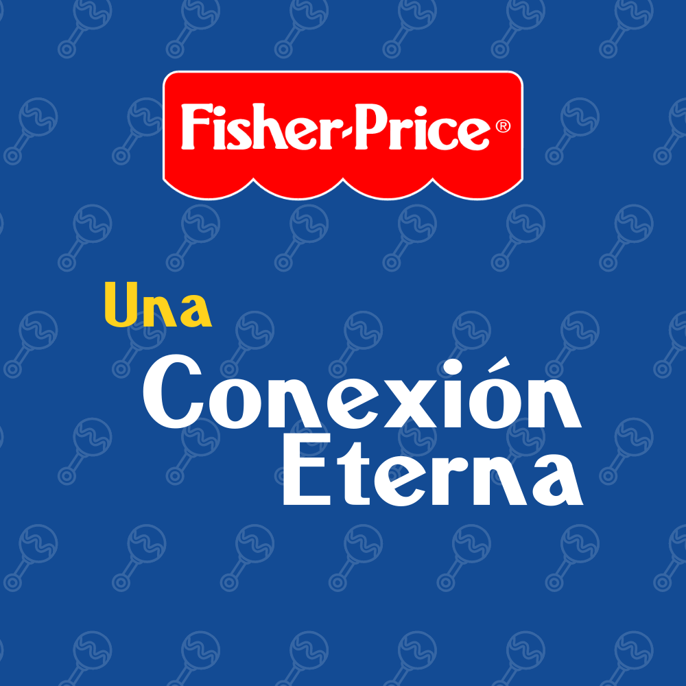 Fisher Price: Momentos inolvidables