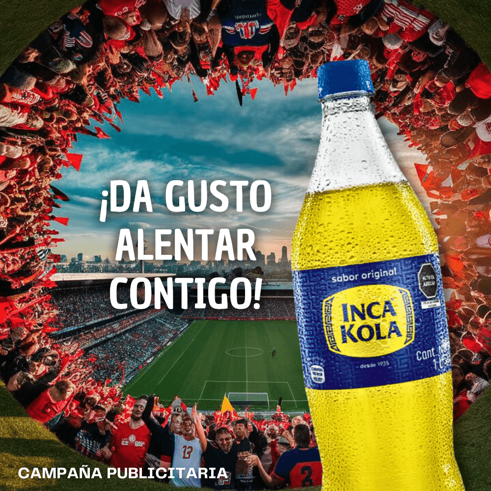 Inca Kola: ¡Da gusto alentar contigo!