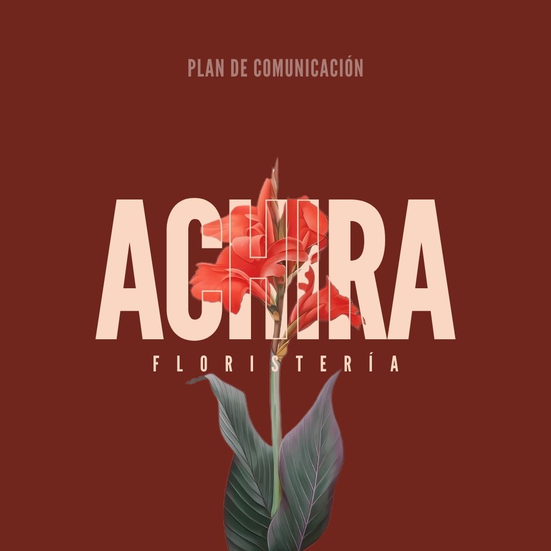 Plan de Comunicación Floristería Achira