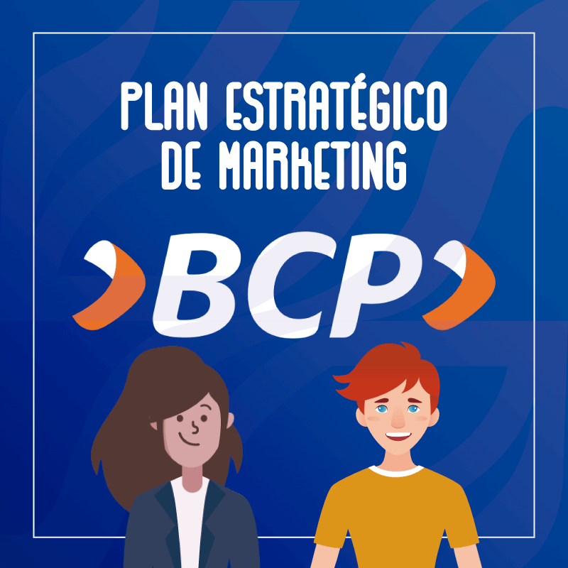 Plan estratégico de marketing para el BCP
