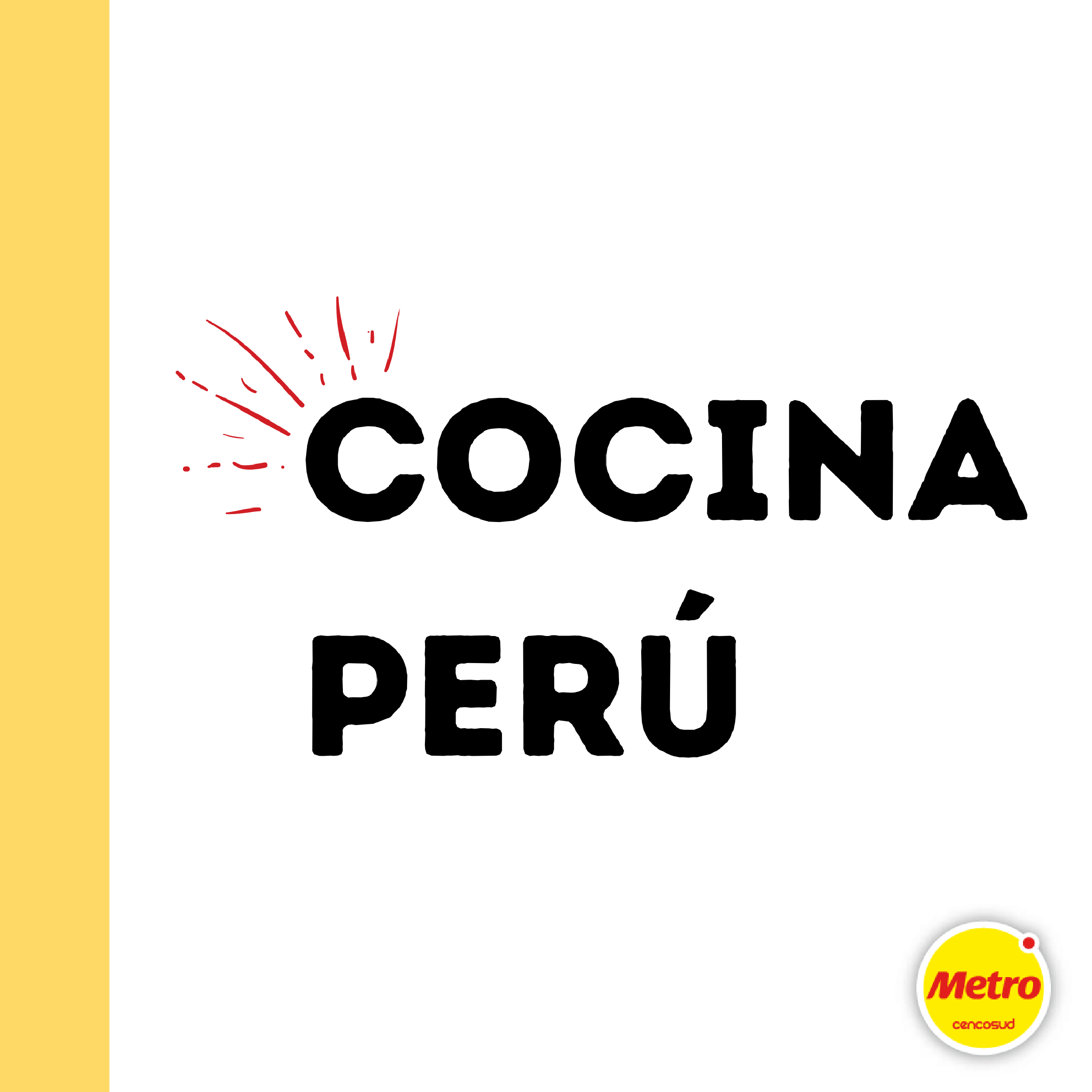 Metro: Cocina Perú!