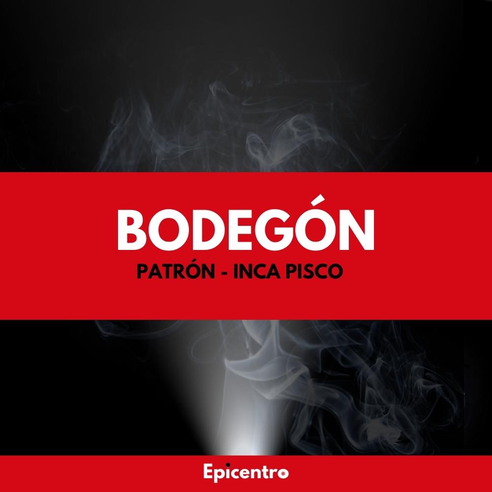 Bodegones Patrón - Inca Pisco