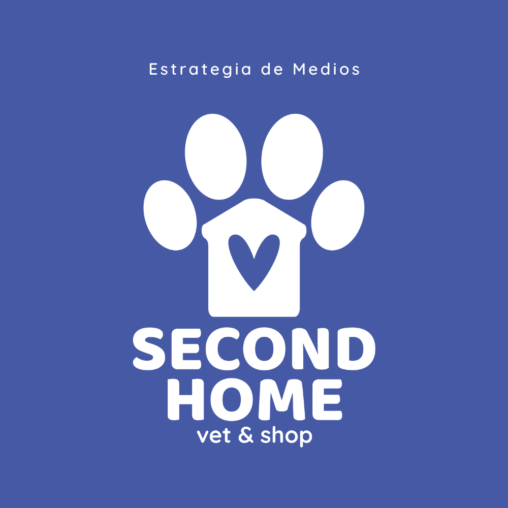 Second Home - Estrategia de Medios