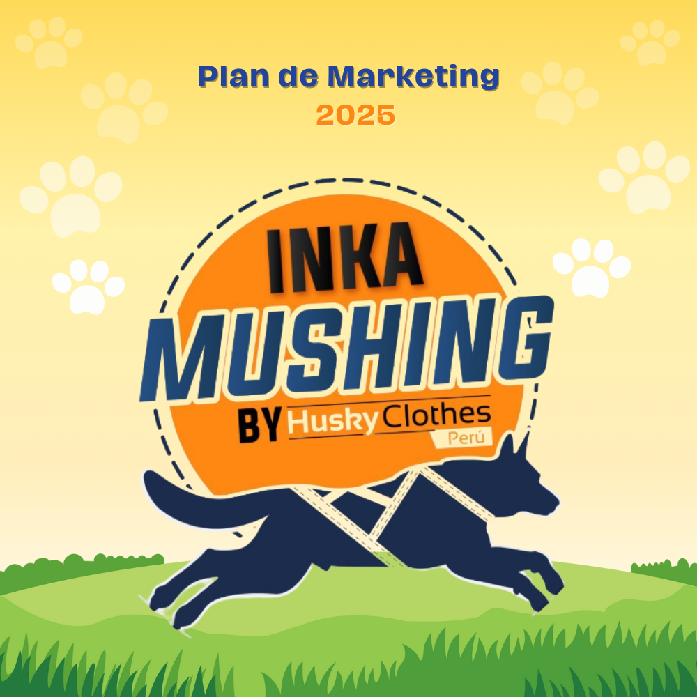 Inka Mushing: Plan de Marketing 2025