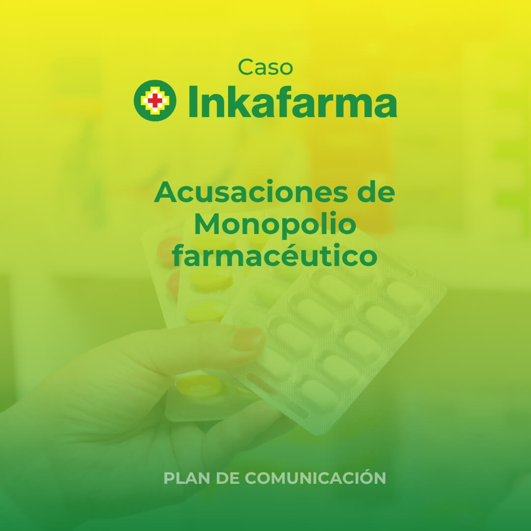 Plan de Comunicación Esratégico para Inkafarma