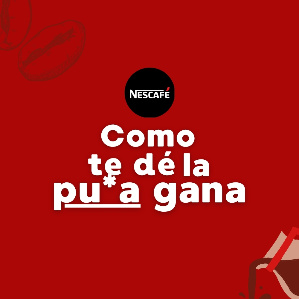 “Como te de la p*ta gana”