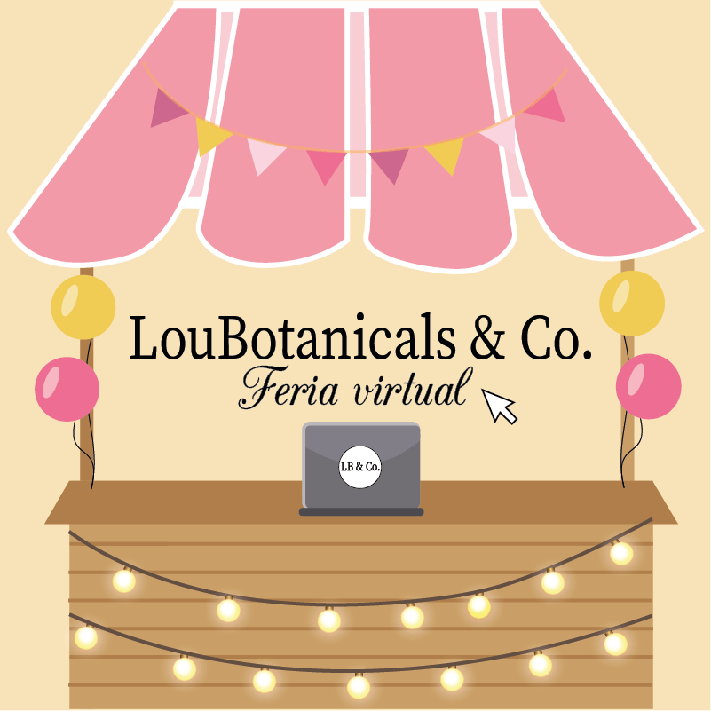 Feria Virtual Lou Botanicals & Co.