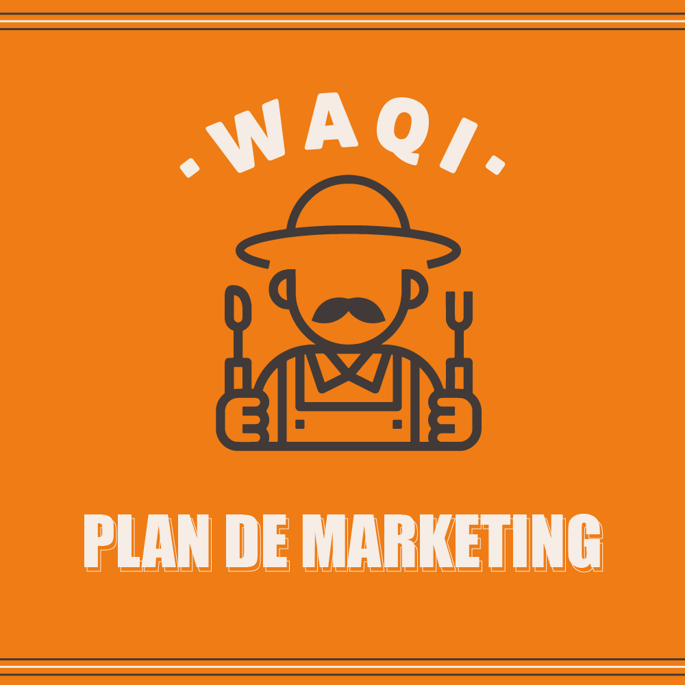 Waqi Burger: Plan de Marketing